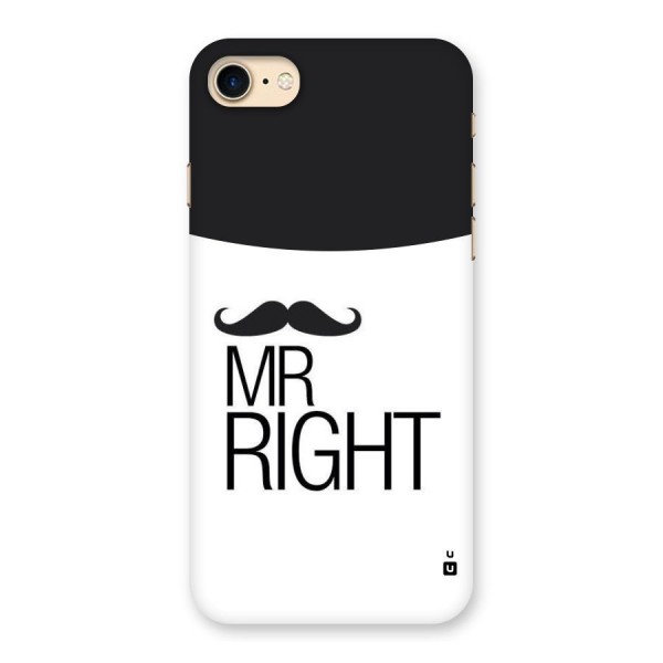 Mr. Right Moustache Back Case for iPhone 7