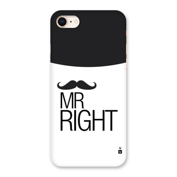 Mr. Right Moustache Back Case for iPhone 8