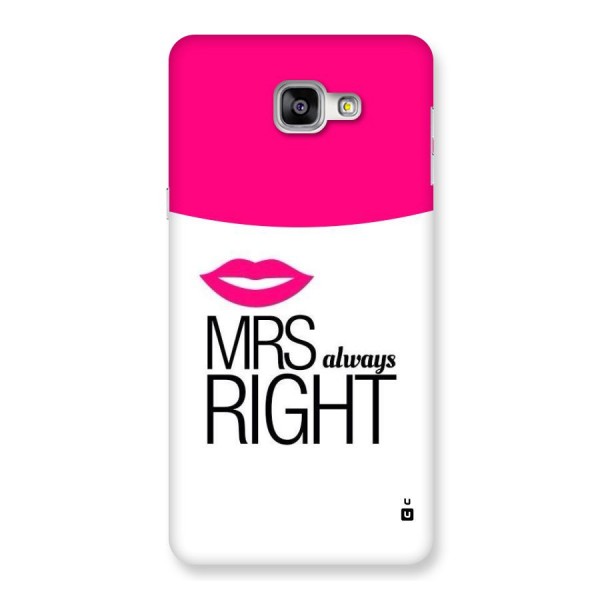 Mrs always right Back Case for Galaxy A9