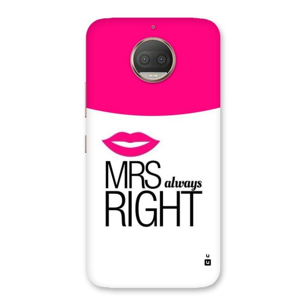 Mrs always right Back Case for Moto G5s Plus