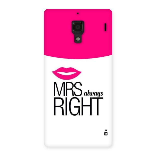 Mrs always right Back Case for Redmi 1S