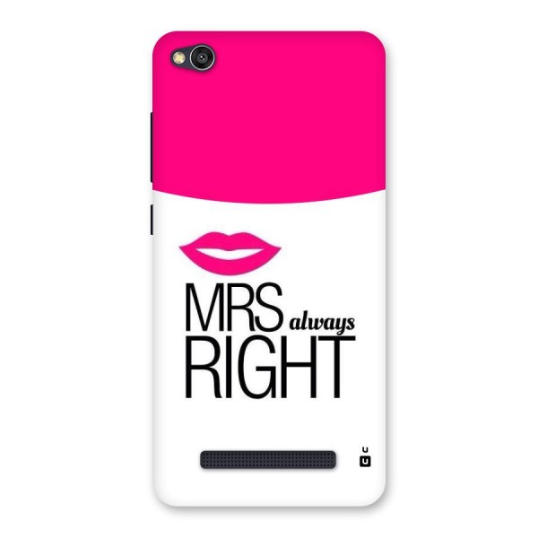 Mrs always right Back Case for Redmi 4A
