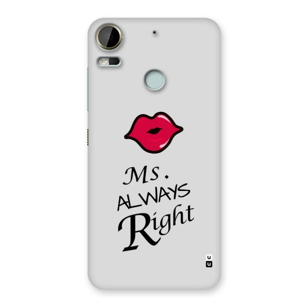 Ms. Always Right. Back Case for Desire 10 Pro