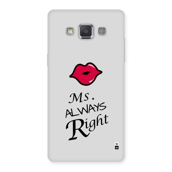 Ms. Always Right. Back Case for Galaxy Grand 3