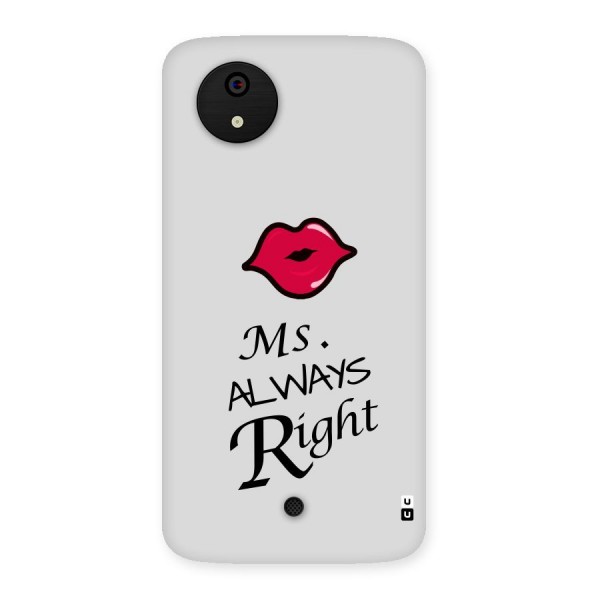 Ms. Always Right. Back Case for Micromax Canvas A1