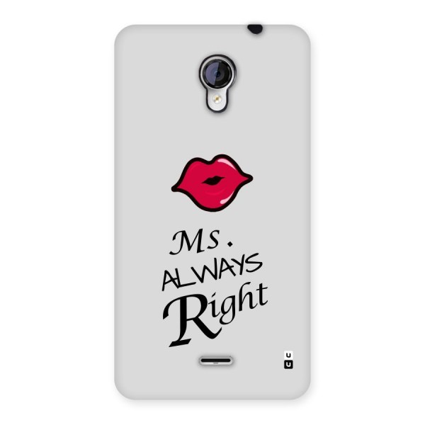 Ms. Always Right. Back Case for Micromax Unite 2 A106