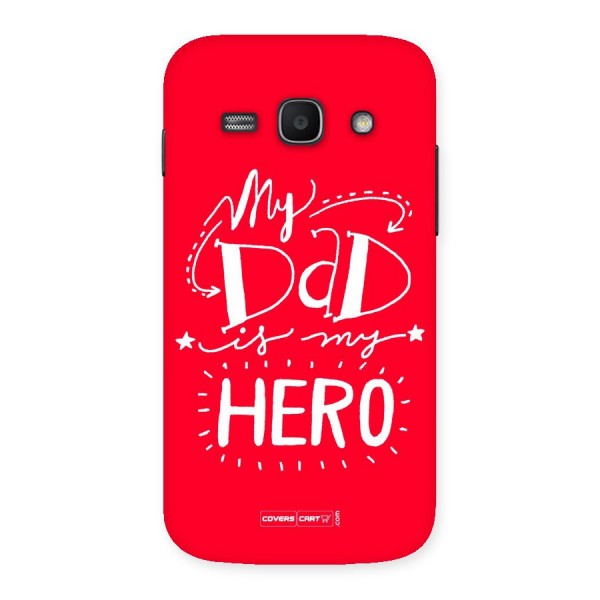 My Dad My Hero Back Case for Galaxy Ace 3