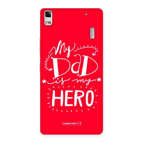 My Dad My Hero Back Case for Lenovo A7000