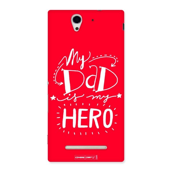 My Dad My Hero Back Case for Sony Xperia C3