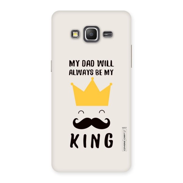 My King Dad Back Case for Galaxy Grand Prime