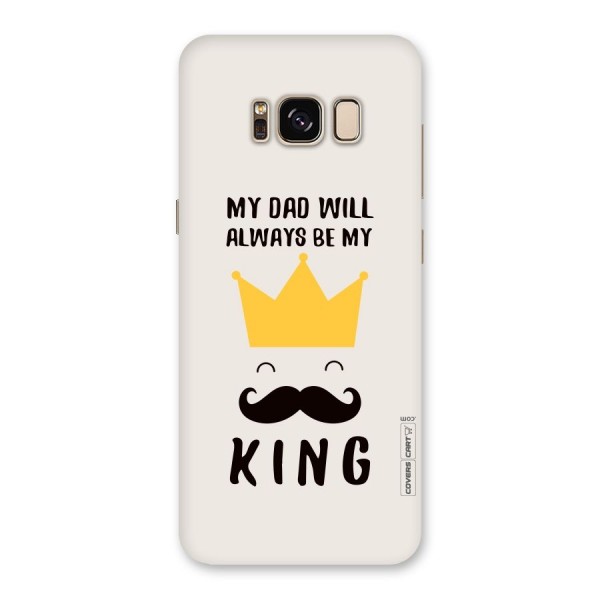 My King Dad Back Case for Galaxy S8