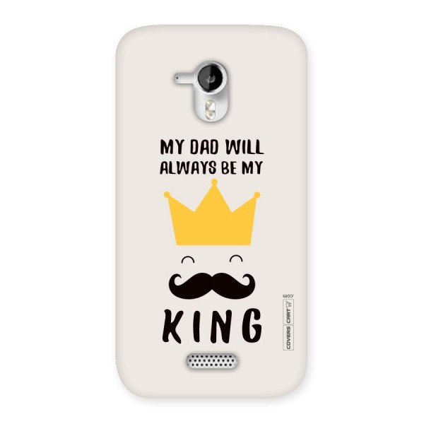 My King Dad Back Case for Micromax Canvas HD A116
