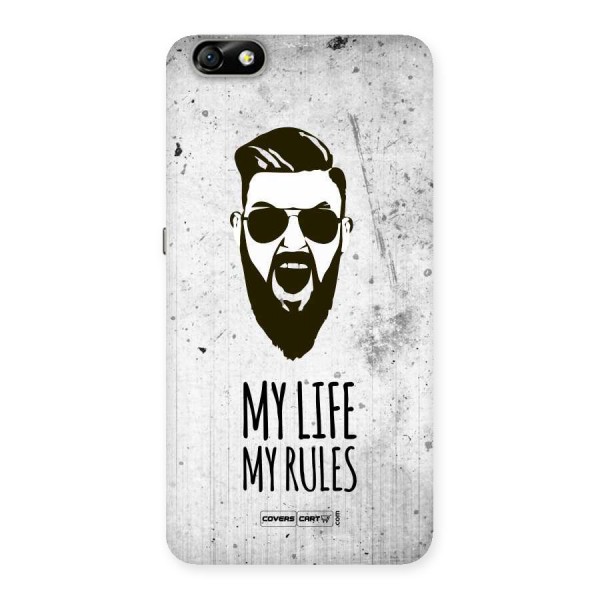 My Life My Rules Back Case for Honor 4X