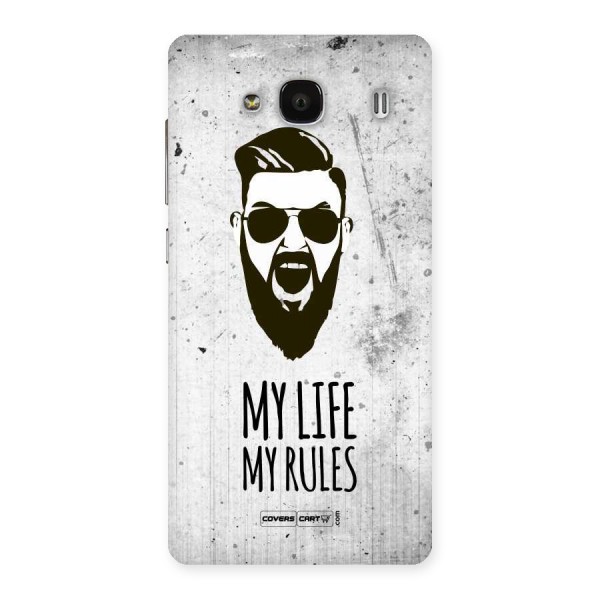 My Life My Rules Back Case for Redmi 2