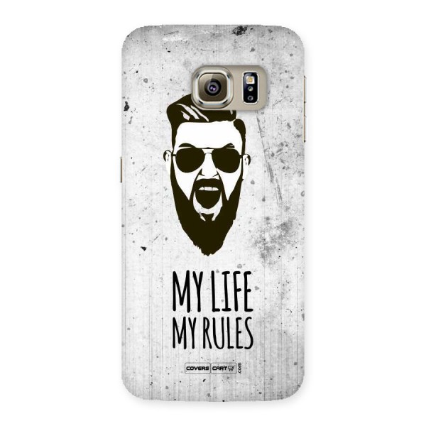 My Life My Rules Back Case for Samsung Galaxy S6 Edge