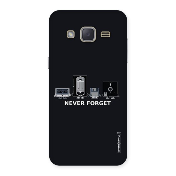 Never Forget Back Case for Galaxy J2