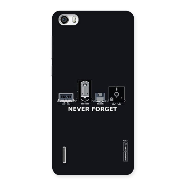 Never Forget Back Case for Honor 6