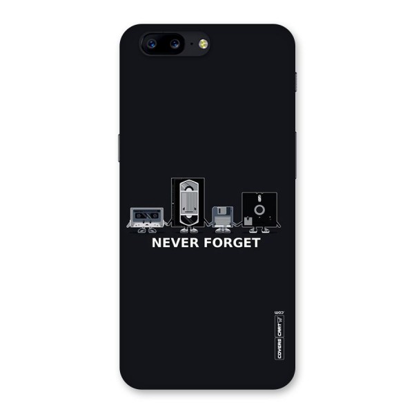 Never Forget Back Case for OnePlus 5