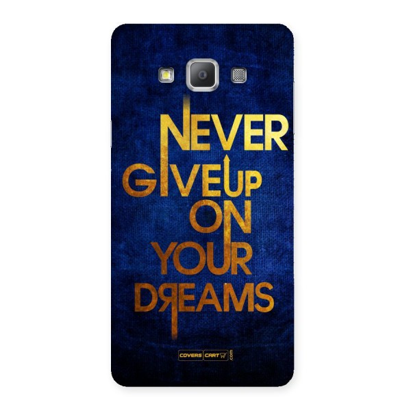 Never Give Up Back Case for Galaxy A7