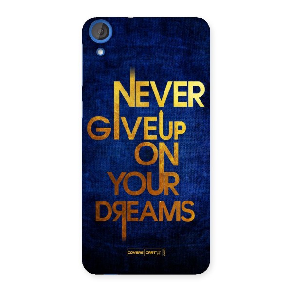 Never Give Up Back Case for HTC Desire 820s