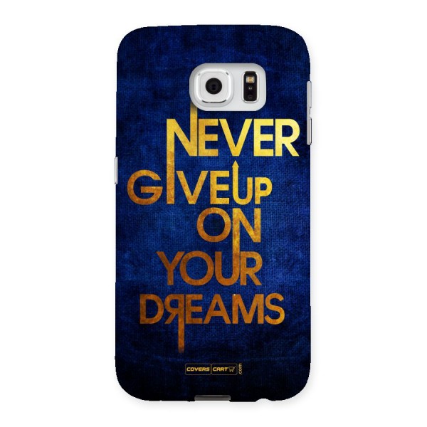 Never Give Up Back Case for Samsung Galaxy S6