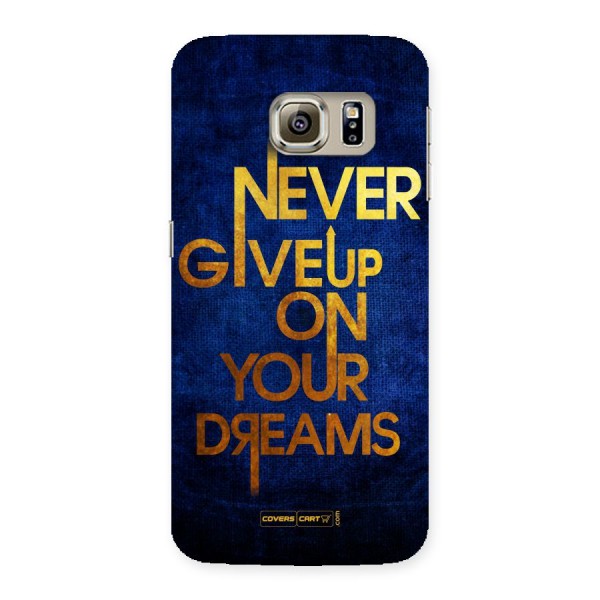 Never Give Up Back Case for Samsung Galaxy S6 Edge