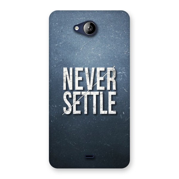 Never Settle Back Case for Canvas Play Q355