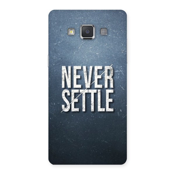 Never Settle Back Case for Galaxy Grand 3