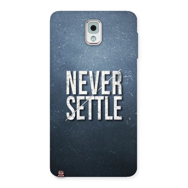 Never Settle Back Case for Galaxy Note 3