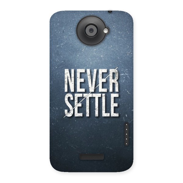 Never Settle Back Case for HTC One X