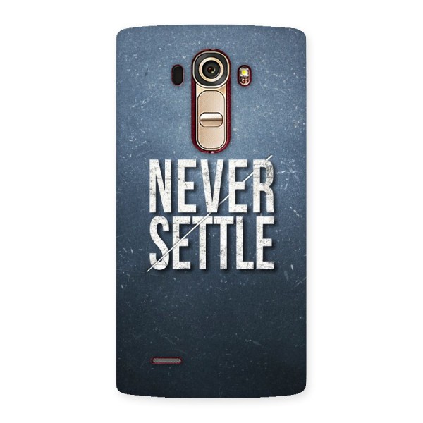 Never Settle Back Case for LG G4