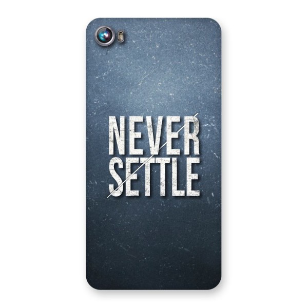 Never Settle Back Case for Micromax Canvas Fire 4 A107