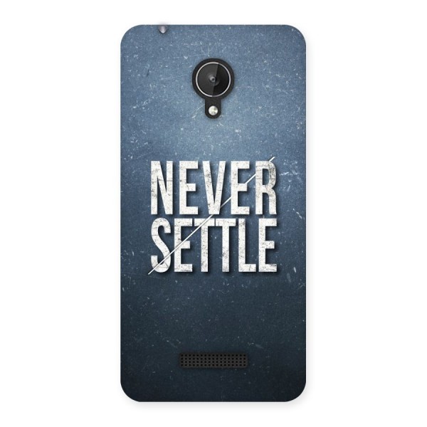 Never Settle Back Case for Micromax Canvas Spark Q380