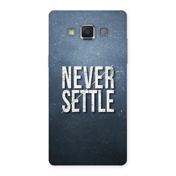 Never Settle Back Case for Samsung Galaxy A5