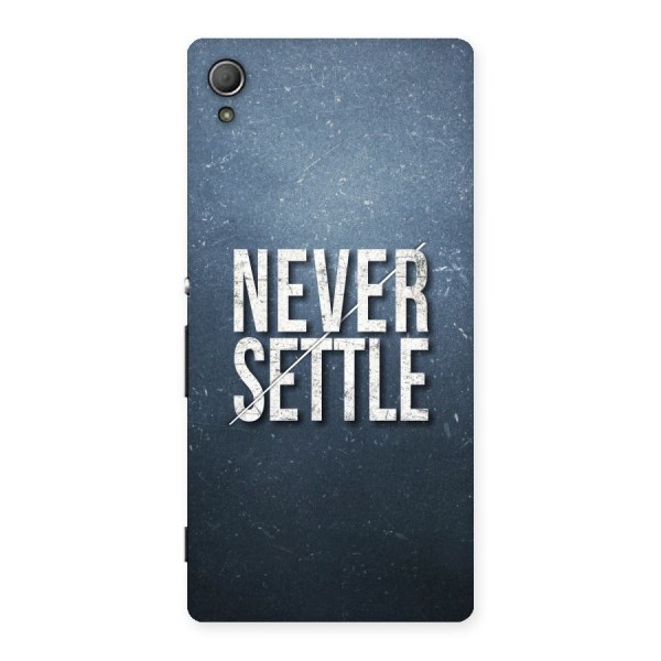 Never Settle Back Case for Xperia Z3 Plus