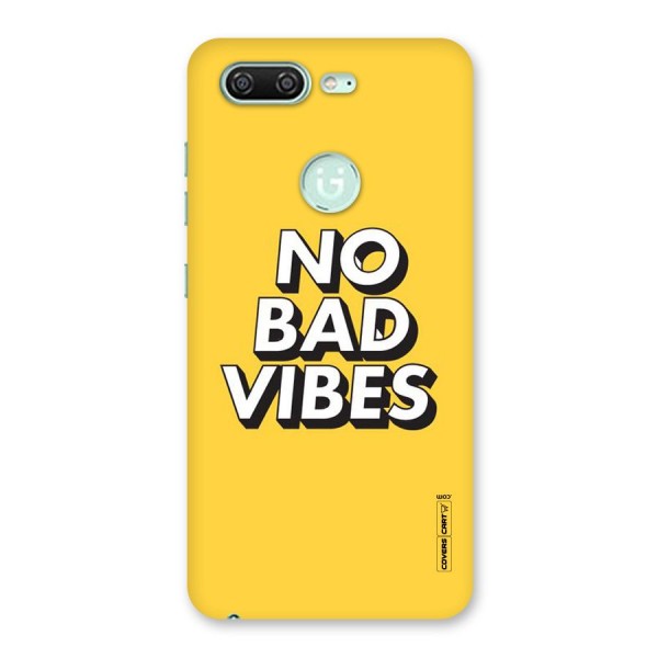 No Bad Vibes Back Case for Gionee S10