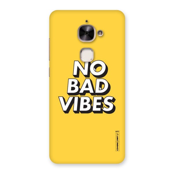 No Bad Vibes Back Case for Le 2
