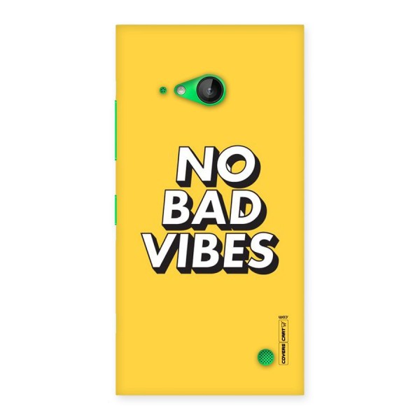 No Bad Vibes Back Case for Lumia 730