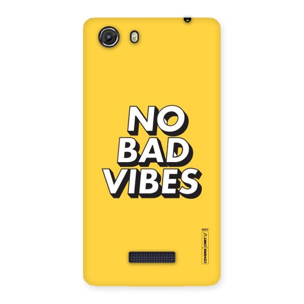 No Bad Vibes Back Case for Micromax Unite 3
