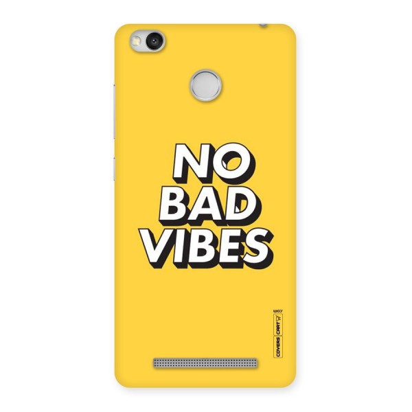 No Bad Vibes Back Case for Redmi 3S Prime
