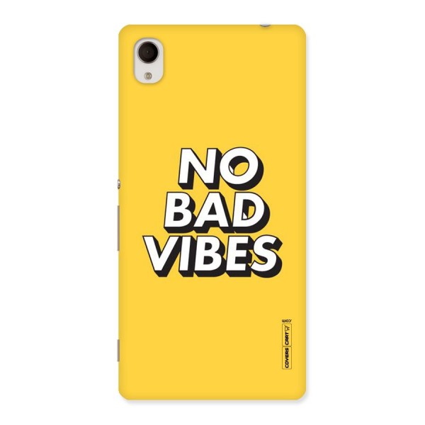 No Bad Vibes Back Case for Sony Xperia M4