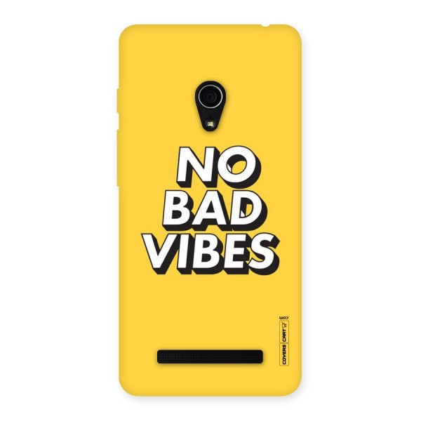 No Bad Vibes Back Case for Zenfone 5