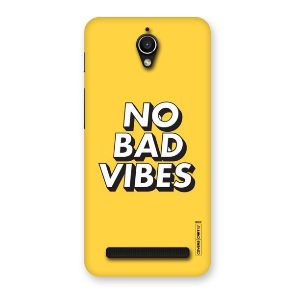 No Bad Vibes Back Case for Zenfone Go