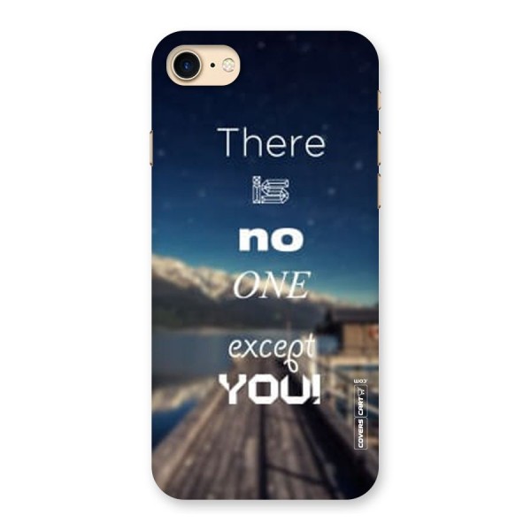 No One But You Back Case for iPhone 7