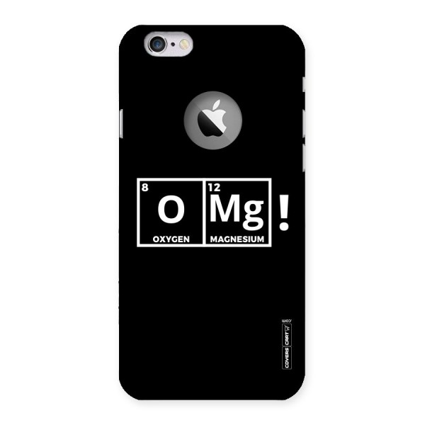 OMG Chemistry Pun Back Case for iPhone 6 Logo Cut