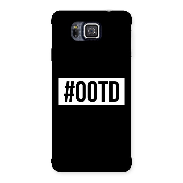 OOTD Back Case for Galaxy Alpha