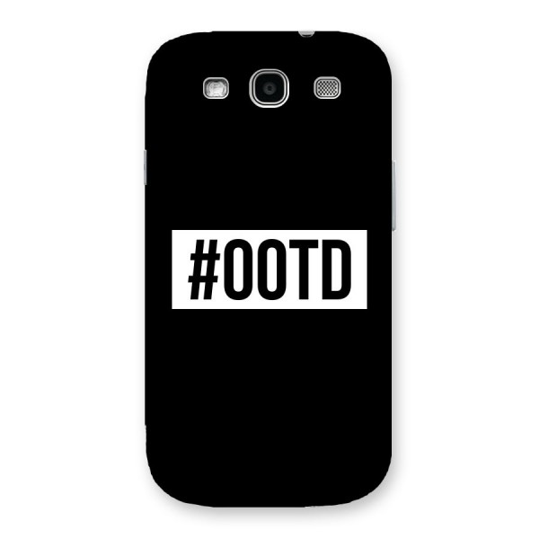 OOTD Back Case for Galaxy S3