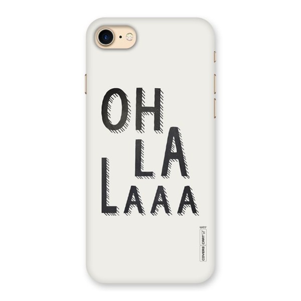 Oh La La Back Case for iPhone 7