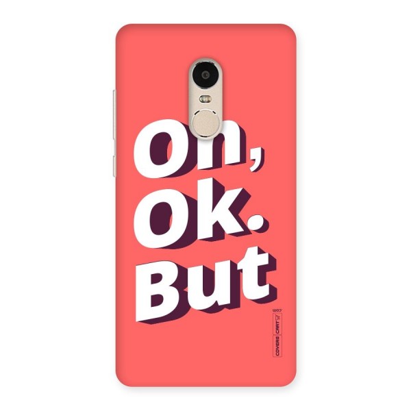 Oh Ok But Back Case for Xiaomi Redmi Note 4