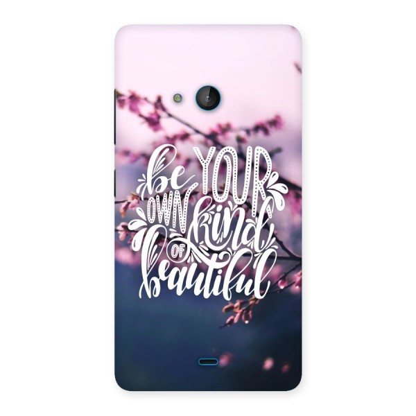 Own Kind of Beautiful Back Case for Lumia 540